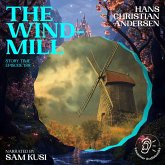 The Windmill (Story Time, Episode 188) (MP3-Download) The Windmill (Story Time, Episode 188) (MP3-Download)