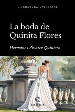 Cover La boda de Quinita Flores (eBook, ePUB)