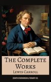 The Complete Works of Lewis Carroll (eBook, ePUB) The Complete Works of Lewis Carroll (eBook, ePUB)