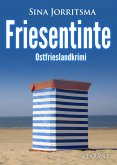 Friesentinte. Ostfrieslandkrimi (eBook, ePUB) Friesentinte. Ostfrieslandkrimi (eBook, ePUB)