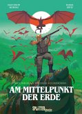 Am Mittelpunkt der Erde (Graphic Novel) (eBook, ePUB) Am Mittelpunkt der Erde (Graphic Novel) (eBook, ePUB)
