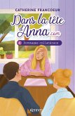 Dans la tête d'Anna.com T04 (eBook, ePUB) Dans la tête d'Anna.com T04 (eBook, ePUB)