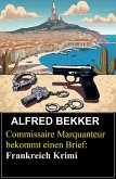 Commissaire Marquanteur bekommt einen Brief: Frankreich Krimi (eBook, ePUB)
