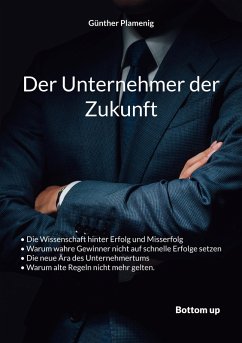 Der Unternehmer der Zukunft (eBook, ePUB) - Plamenig, Günther