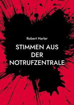 Stimmen aus der Notrufzentrale (eBook, ePUB)
