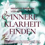 Energetische Reinigung im Schlaf: Negative Energien loslassen & innere Klarheit finden (MP3-Download)