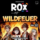 ROX ermittelt: Wildfeuer (MP3-Download)
