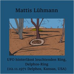 UFO hinterlässt leuchtenden Ring, Delphos-Ring (02.11.1971 Delphos, Kansas, USA) (MP3-Download) - Lühmann, Mattis