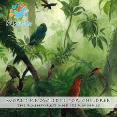 Cover The Rainforest and its Animals (MP3-Download)