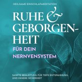 Heilsame Einschlafmeditation: Ruhe & Geborgenheit für dein Nervensystem (MP3-Download) Heilsame Einschlafmeditation: Ruhe & Geborgenheit für dein Nervensystem (MP3-Download)