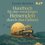 Handbuch für den vorsichtigen Reisenden durch das Ödland (MP3-Download)