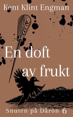 En doft av frukt (eBook, ePUB)