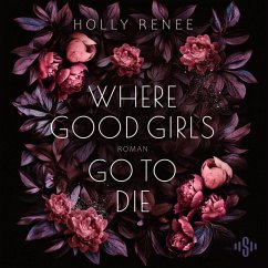 Cover Where Good Girls go to Die / Good Girls Bd.1 (MP3-Download)