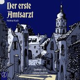 Der erste Amtsarzt (MP3-Download) Der erste Amtsarzt (MP3-Download)