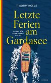 Letzte Ferien am Gardasee (eBook, ePUB) Letzte Ferien am Gardasee (eBook, ePUB)