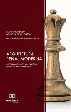 Arquitetura Penal Moderna (eBook, ePUB) - Losso, Maria Mello