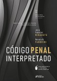Código Penal Interpretado - Revista, Atualizada e Reformulada - 12ª Ed - 2025 (eBook, ePUB) Código Penal Interpretado - Revista, Atualizada e Reformulada - 12ª Ed - 2025 (eBook, ePUB)