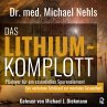 Das Lithium-Komplott (MP3-Download) - Bild 1