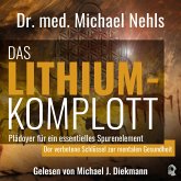 Das Lithium-Komplott (MP3-Download) Das Lithium-Komplott (MP3-Download)