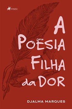 Cover A Poesia Filha da Dor (eBook, ePUB)