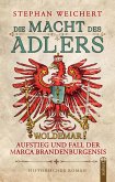 Die Macht des Adlers (eBook, ePUB) Die Macht des Adlers (eBook, ePUB)