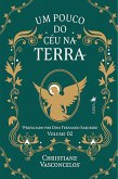 Um pouco do céu na Terra (eBook, ePUB)