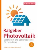 Ratgeber Photovoltaik (eBook, ePUB) Ratgeber Photovoltaik (eBook, ePUB)