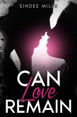 Can Love Remain (eBook, ePUB) Can Love Remain (eBook, ePUB)