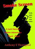 Smoke Screen (Jack Hamma Action Adventures, #2) (eBook, ePUB)