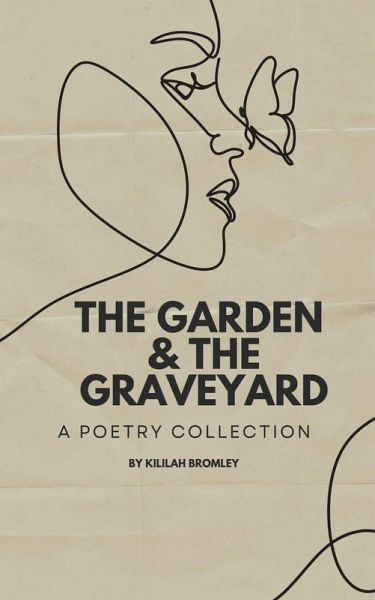 The Garden and The Graveyard (eBook, ePUB)