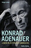 Konrad Adenauer (eBook, ePUB) Konrad Adenauer (eBook, ePUB)