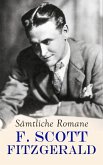 F. Scott Fitzgerald - Sämtliche Romane (eBook, ePUB) F. Scott Fitzgerald - Sämtliche Romane (eBook, ePUB)