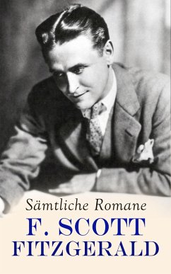 Cover F. Scott Fitzgerald - Sämtliche Romane (eBook, ePUB)