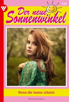 Wenn die Sonne scheint (eBook, ePUB) - Dornberg, Michaela