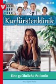 Eine gefährliche Patientin (eBook, ePUB) Eine gefährliche Patientin (eBook, ePUB)