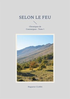 Selon le feu (eBook, ePUB)