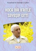Koca Bir Ifritle Savasip Gitti (eBook, ePUB) Koca Bir Ifritle Savasip Gitti (eBook, ePUB)