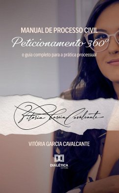 Cover Manual de Processo Civil Peticionamento 360 (eBook, ePUB)