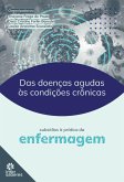 Das doenças agudas às condições crônicas: (eBook, ePUB) Das doenças agudas às condições crônicas: (eBook, ePUB)