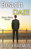 Beach Daze (Shore Thing, #4) (eBook, ePUB) Beach Daze (Shore Thing, #4) (eBook, ePUB)