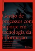 Gestão de processos com suporte em tecnologia da informação (eBook, ePUB) Gestão de processos com suporte em tecnologia da informação (eBook, ePUB)