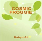 Cosmic Froggie (eBook, ePUB)