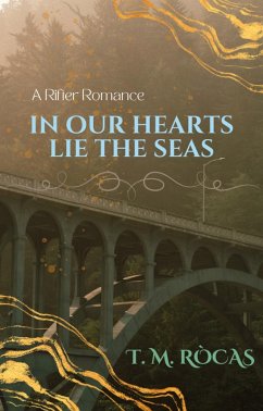 Cover In Our Hearts Lie the Seas (A Rifter Romance) (eBook, ePUB)