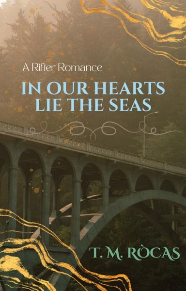 In Our Hearts Lie the Seas (A Rifter Romance) (eBook, ePUB)