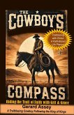 The Cowboy's Compass Riding the Trail of Faith with Grit & Grace (eBook, ePUB) The Cowboy's Compass Riding the Trail of Faith with Grit & Grace (eBook, ePUB)