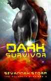 Dark Survivor (The Qaldreth Warriors, #2) (eBook, ePUB) Dark Survivor (The Qaldreth Warriors, #2) (eBook, ePUB)