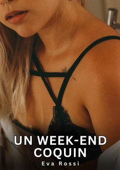 Un week-end coquin (eBook, ePUB) - Rossi, Eva