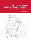 PRODIGAL'S SON MINISTRY BLOG VOLUME 1 (eBook, ePUB)