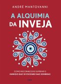 A alquimia da inveja (eBook, ePUB) A alquimia da inveja (eBook, ePUB)