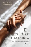 Eu cuido e me cuido (eBook, ePUB)